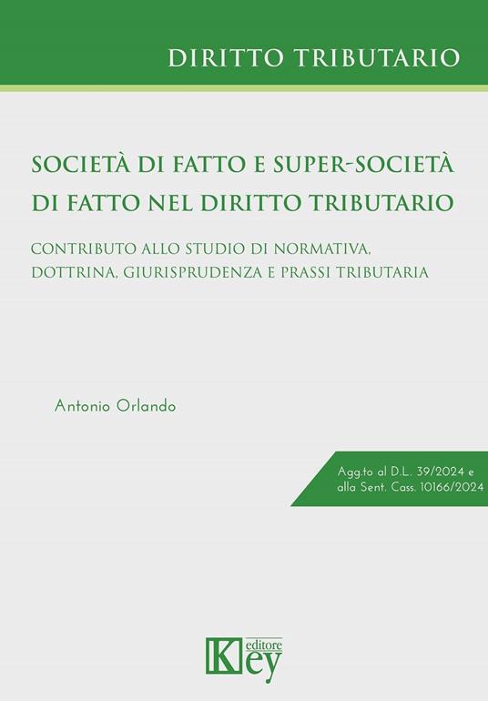 Società di fatto e super-società di fatto nel diritto tributario - Antonio Orlando - ebook