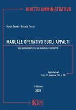 Manuale operativo sugli appalti. Una guida completa, dal bando al contratto