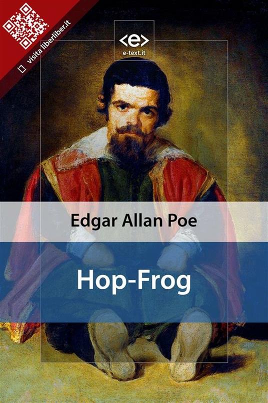 Hop-Frog - Edgar Allan Poe - ebook