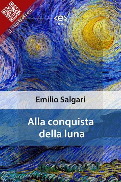 Alla conquista della luna - Emilio Salgari - ebook