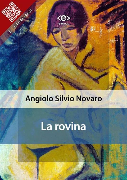 La rovina - Angiolo Silvio Novaro - ebook
