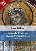 Storia della decadenza e rovina dell'impero romano. Vol. 3