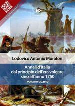 Annali d'Italia dal principio dell'era volgare sino all'anno 1750. Vol. 4