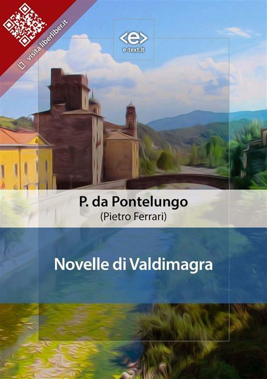 Novelle di Valdimagra - Pietro da Pontelungo - ebook