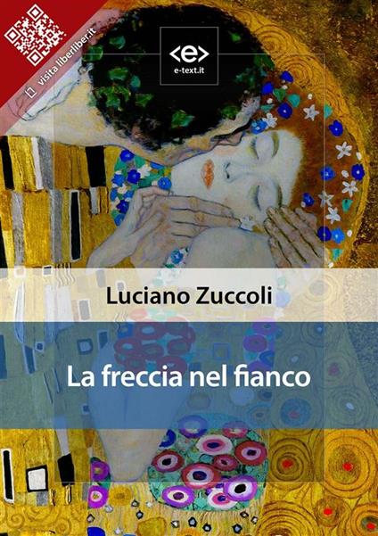 La freccia nel fianco - Luciano Zuccoli - ebook