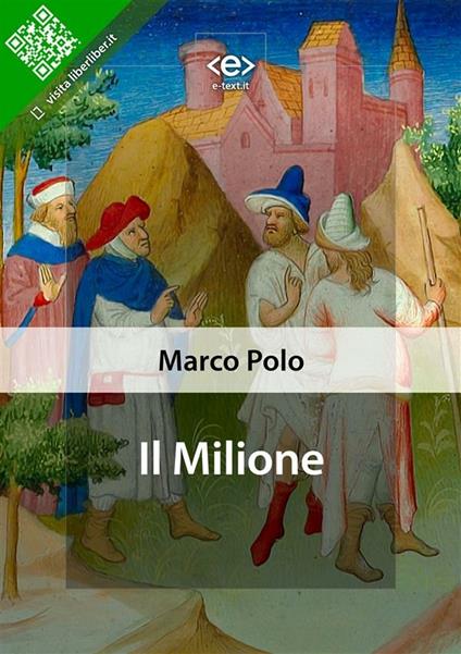Il milione - Marco Polo - ebook