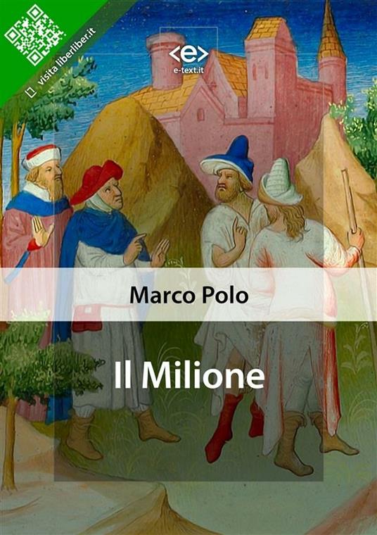Il milione - Marco Polo - ebook
