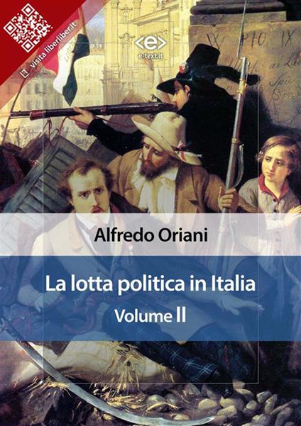 La lotta politica in Italia. Vol. 2 - Alfredo Oriani - ebook