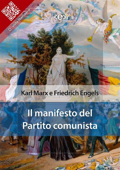 Il manifesto del Partito Comunista - Friedrich Engels,Karl Marx - ebook