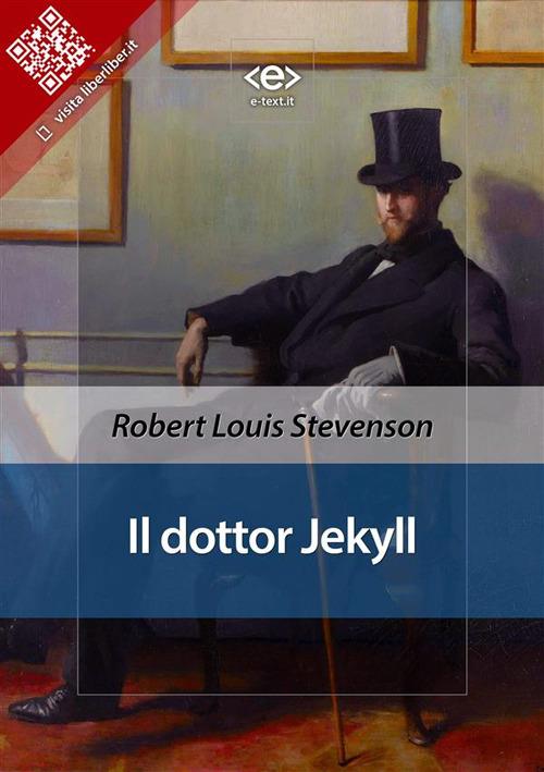 Il dottor Jekyll - Robert Louis Stevenson - ebook