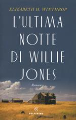 L' ultima notte di Willie Jones