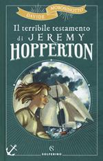 Il terribile testamento di Jeremy Hopperton