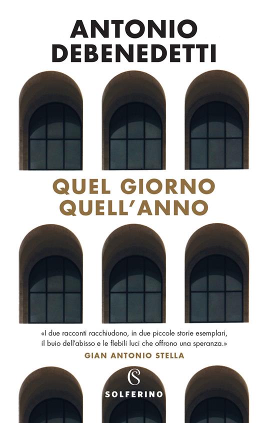 Quel giorno quell'anno - Antonio Debenedetti - copertina