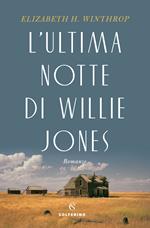 L' ultima notte di Willie Jones