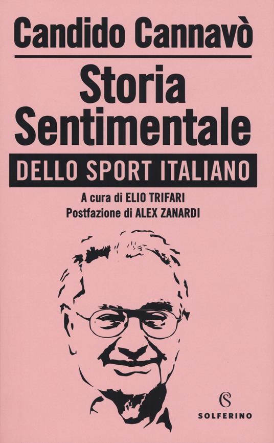 Storia sentimentale dello sport italiano - Candido Cannavò - copertina