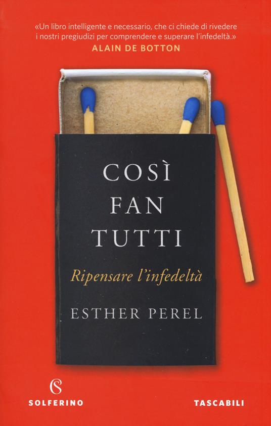 Così fan tutti. Ripensare l'infedeltà - Esther Perel - copertina