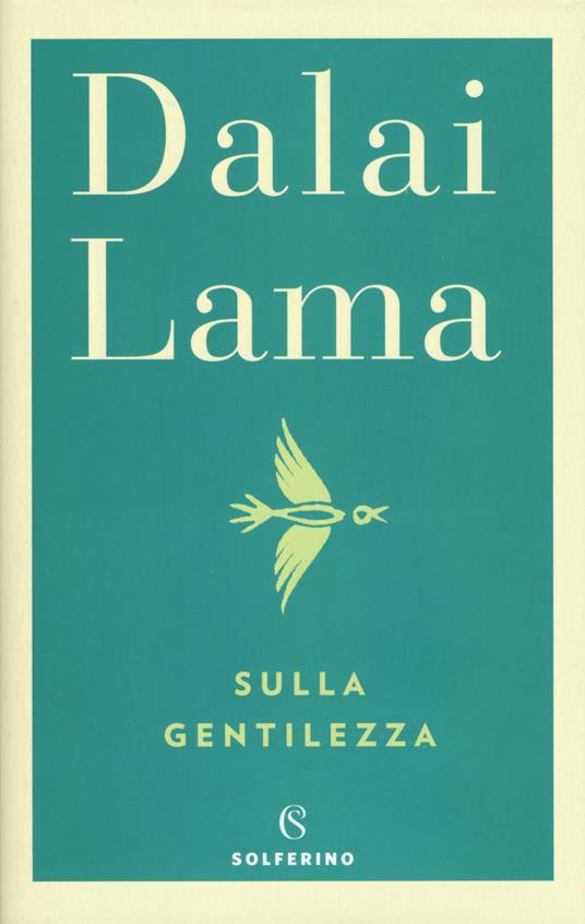 Sulla gentilezza - Gyatso Tenzin (Dalai Lama) - copertina