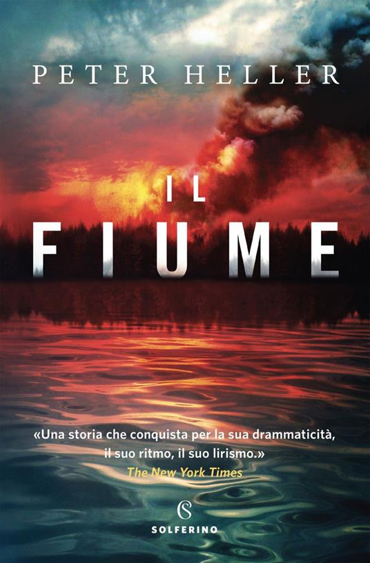 Il fiume - Peter Heller,Francesco Graziosi - ebook