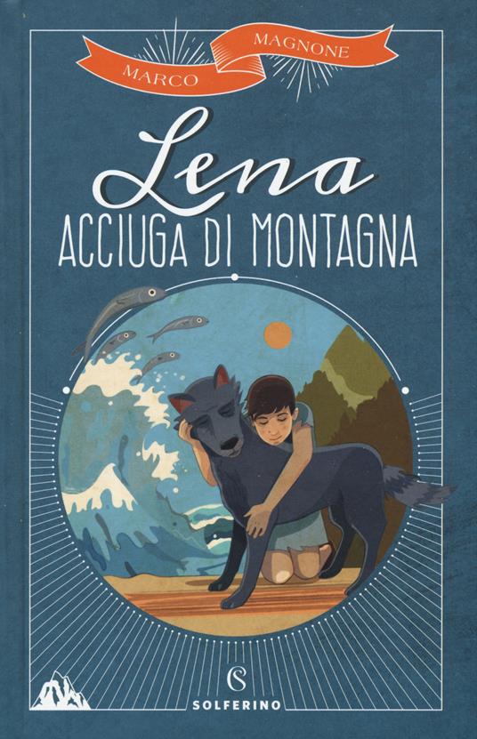 Lena, acciuga di montagna - Marco Magnone - copertina