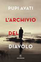 Libro L'archivio del diavolo Pupi Avati