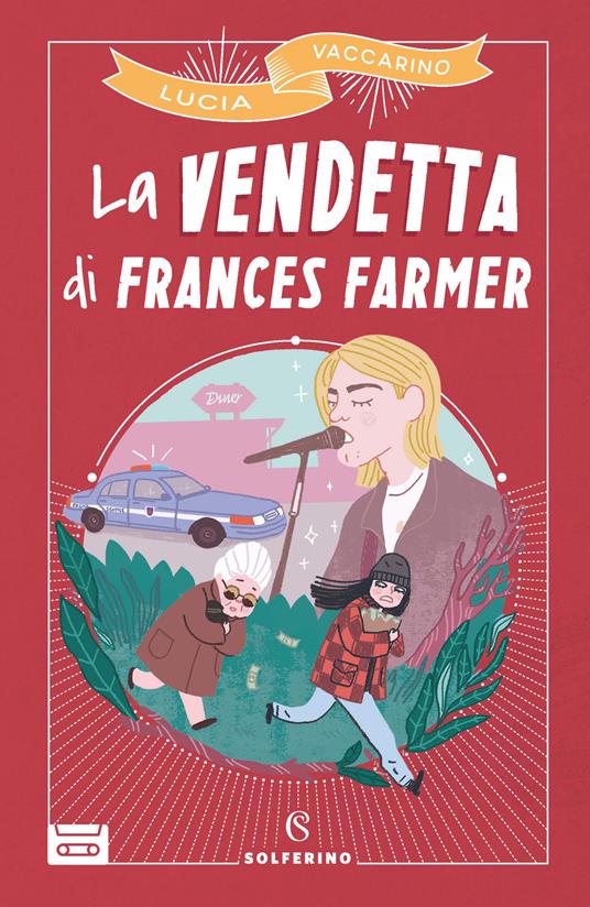 La vendetta di Frances Farmer - Lucia Vaccarino - copertina