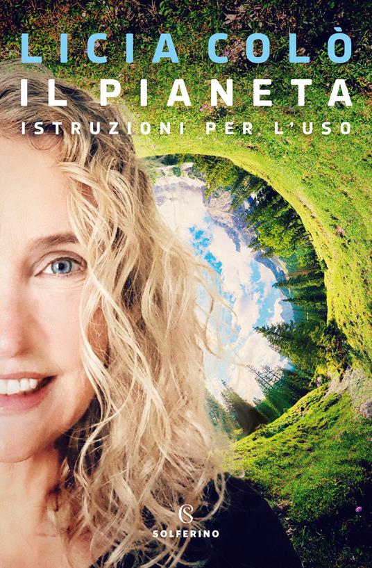 Il pianeta. Istruzioni per l'uso - Licia Colò - ebook