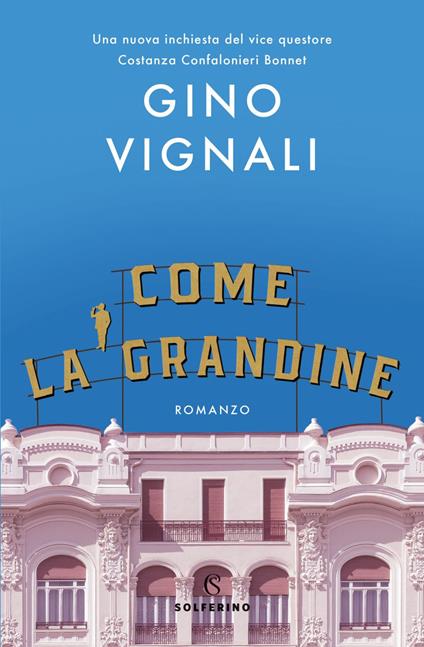Come la grandine - Gino Vignali - ebook