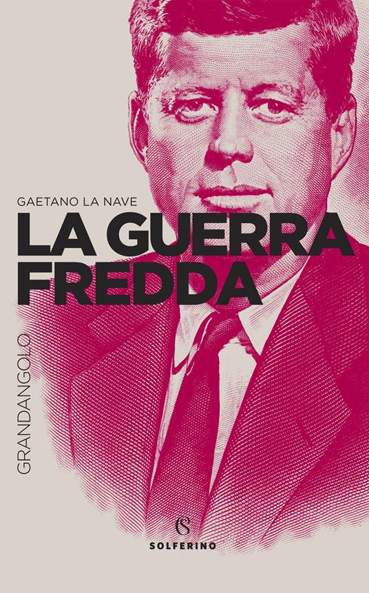 La Guerra fredda - Gaetano La Nave - copertina