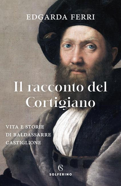 Il racconto del cortigiano - Edgarda Ferri - copertina