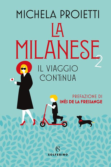 La milanese 2. Il viaggio continua - Michela Proietti - copertina