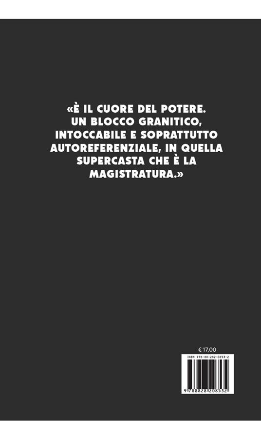 Potere assoluto. I cento magistrati che comandano in Italia - Sergio Rizzo - 3