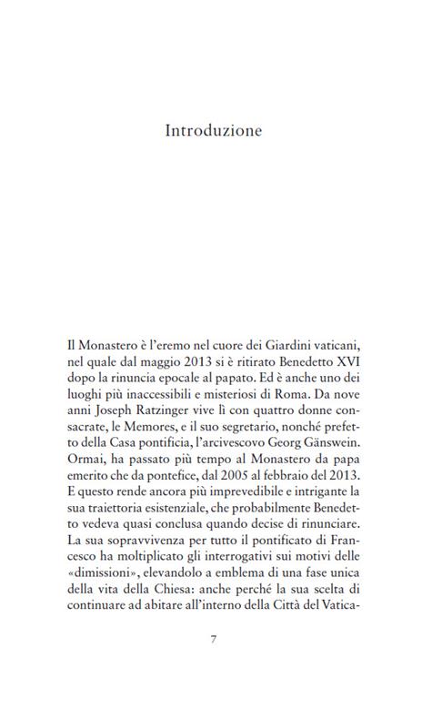 Il monastero. Benedetto XVI, nove anni di papato-ombra - Massimo Franco - 2