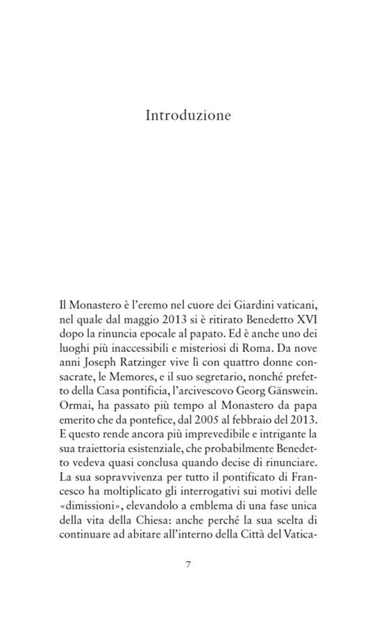 Il monastero. Benedetto XVI, nove anni di papato-ombra - Massimo Franco - 2