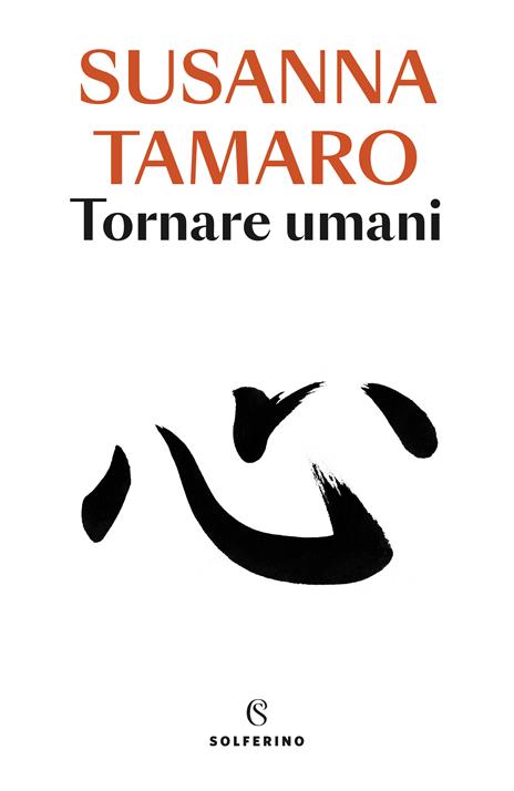 Tornare umani - Susanna Tamaro - copertina