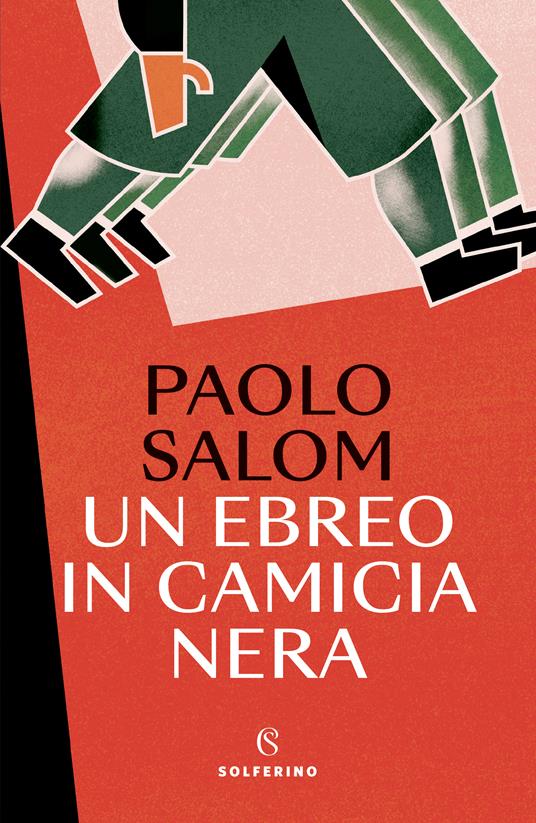 Un ebreo in camicia nera - Paolo Salom - copertina