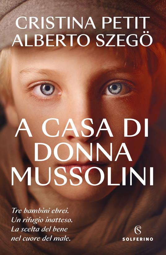 A casa di donna Mussolini - Cristina Petit,Alberto Szegö - copertina