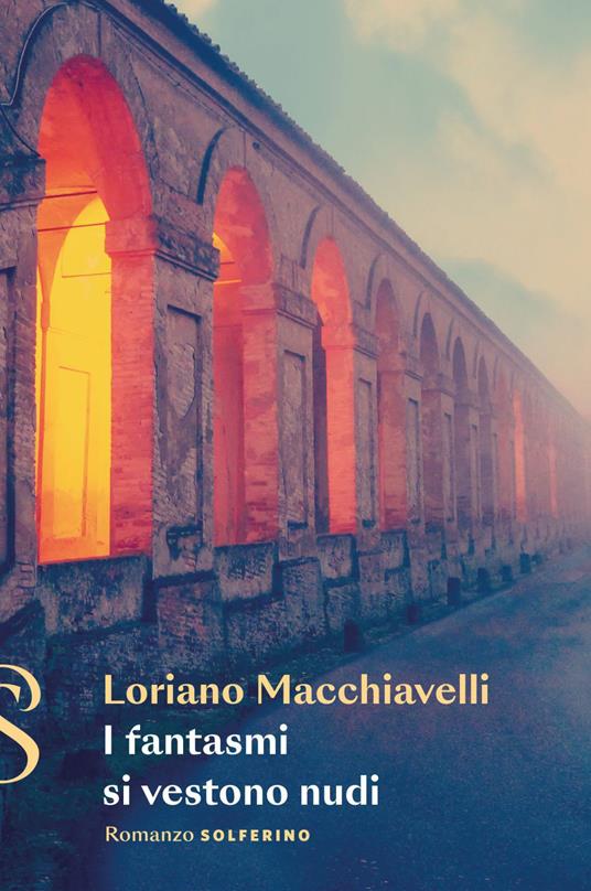 I fantasmi si vestono nudi - Loriano Macchiavelli - ebook