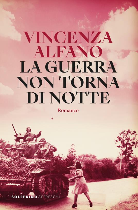 La guerra non torna di notte - Vincenza Alfano - copertina
