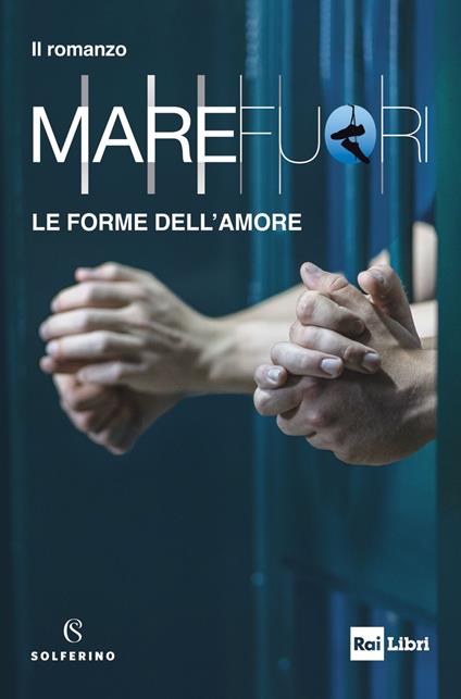 Mare Fuori. Le forme dell'amore - AA.VV. - ebook