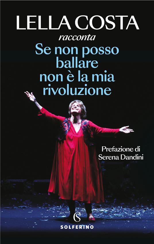 Se non posso ballare non è la mia rivoluzione - Lella Costa - copertina
