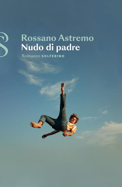 Nudo di padre - Rossano Astremo - ebook