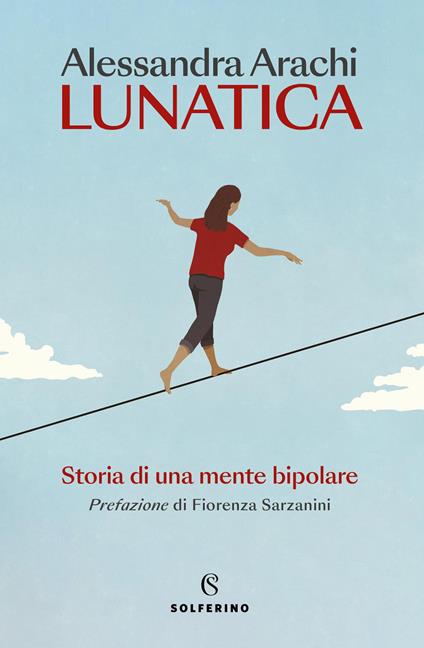 Lunatica. Nuova ediz. - Alessandra Arachi - copertina