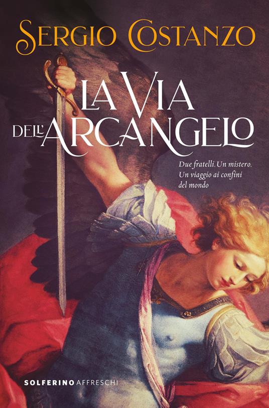 La via dell'arcangelo - Sergio Costanzo - copertina