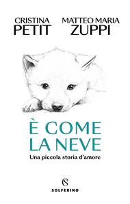 È come la neve