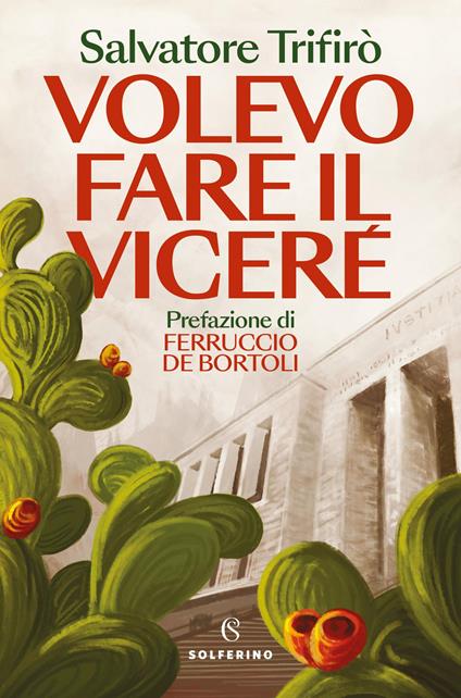 Volevo fare il viceré - Salvatore Trifirò - copertina