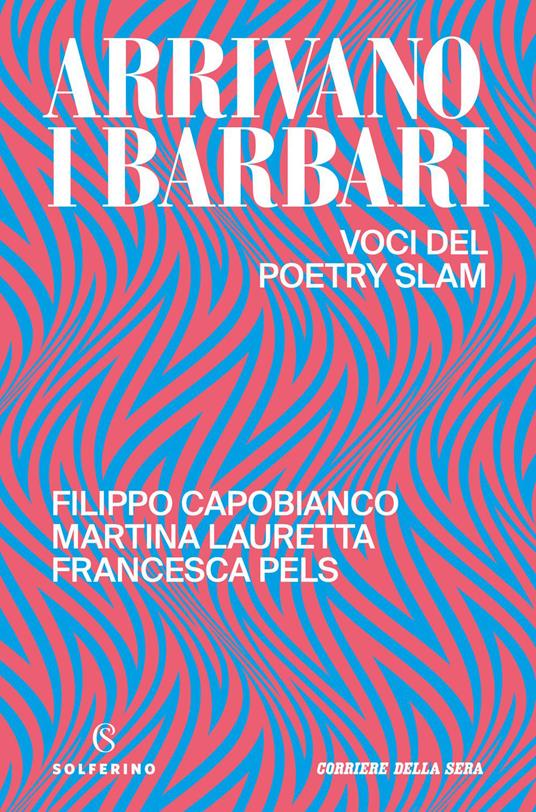 Arrivano i barbari - Filippo Capobianco,Martina Lauretta,Francesca Pels - ebook