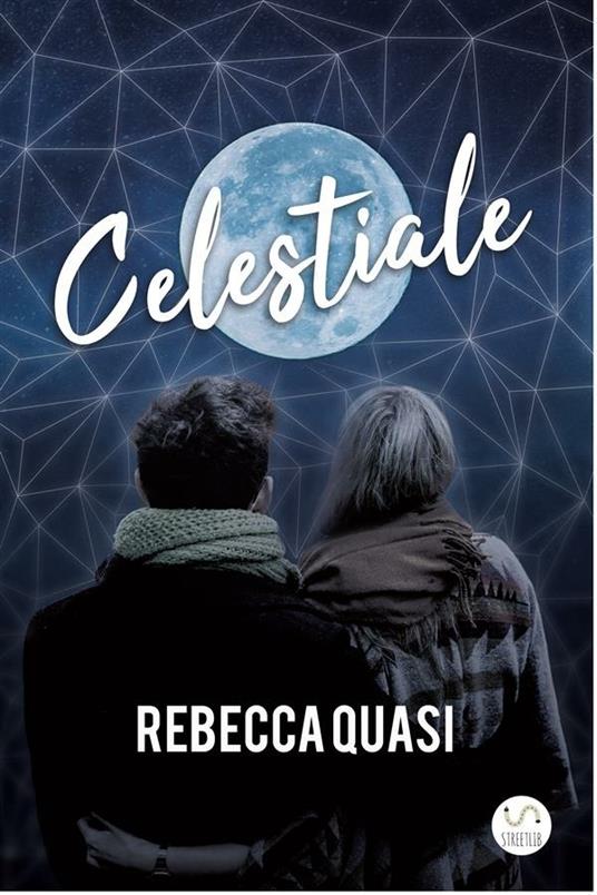 Celestiale - Rebecca Quasi - ebook