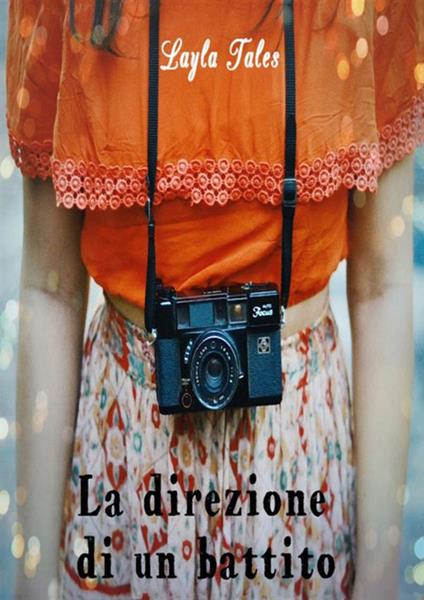 La direzione di un battito - Layla Tales - copertina
