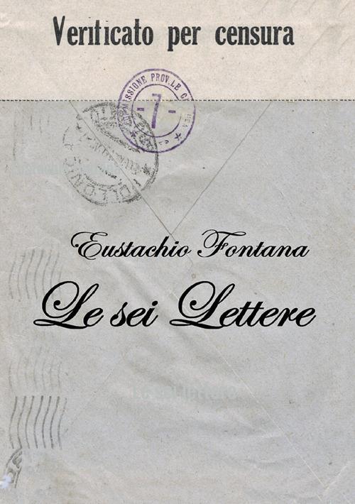 Le sei lettere - Eustachio Fontana - copertina