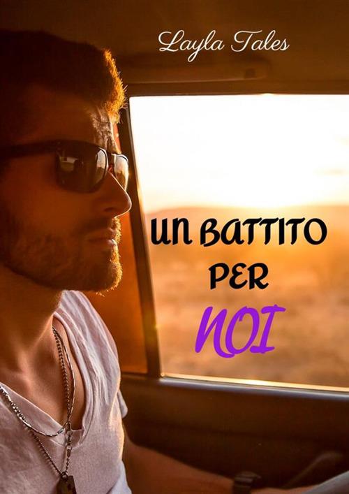 Un battito per noi - Layla Tales - copertina